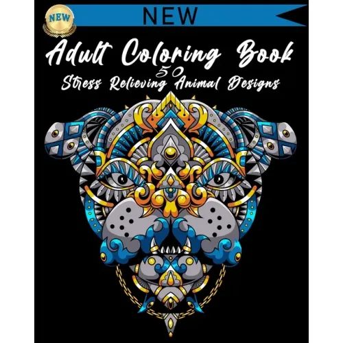 Adult Coloring Book: 50 Stress Relieving Animal Designs: A Lot of Relaxing and Beautiful Scenes for Adults or Kids