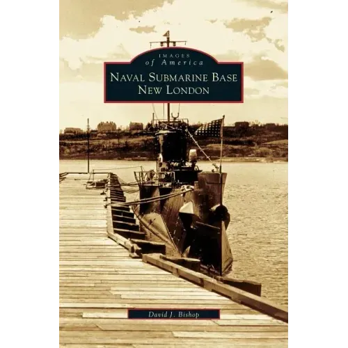Naval Submarine Base New London