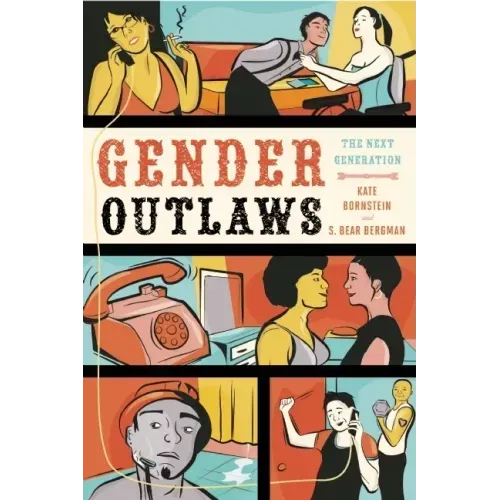 Gender Outlaws: The Next Generation