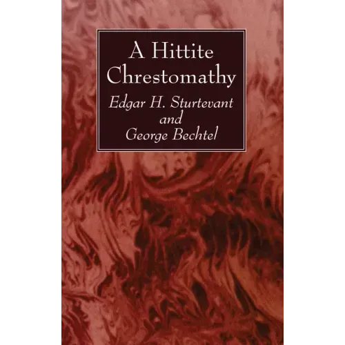 A Hittite Chrestomathy
