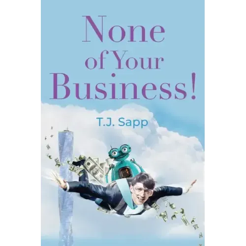 None of Your Business!