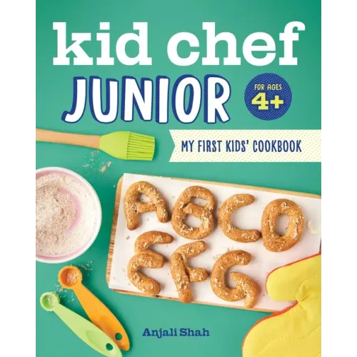 Kid Chef Junior: My First Kids' Cookbook