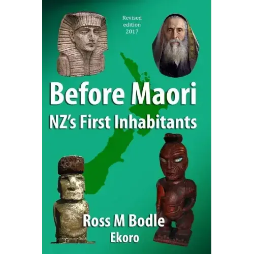 Before Maori - NZ's First Inhabitants