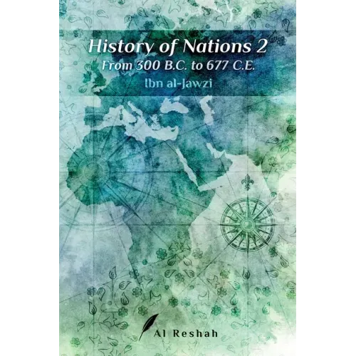 History of Nations 2: From 300 B.C to 677 C.E