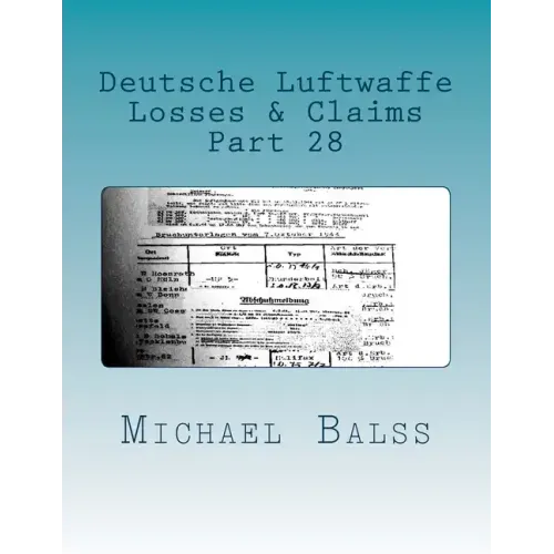 Deutsche Luftwaffe, Losses & Claims Part 28: Part 28 January 1944