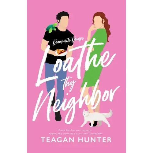 Loathe Thy Neighbor