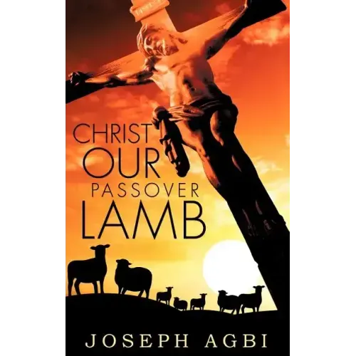 Christ Our Passover Lamb