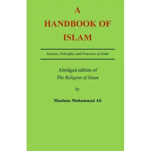 A Handbook of Islam: Abridged edition of 'The Religion of Islam'