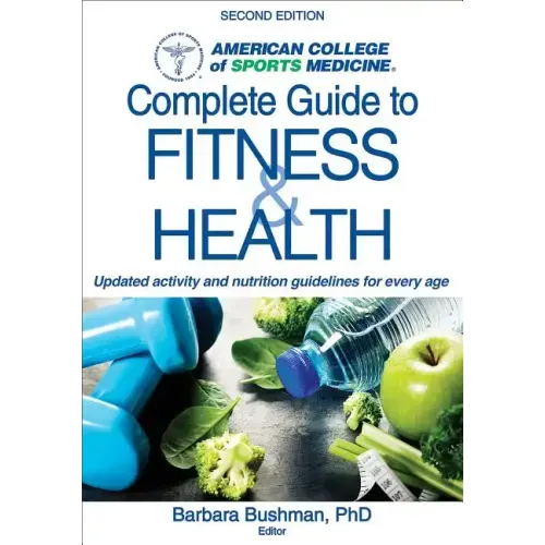 Acsm's Complete Guide to Fitness & Health