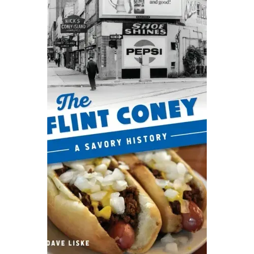 Flint Coney: A Savory History