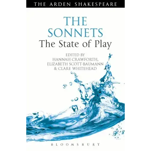 The Sonnets: The State of Play