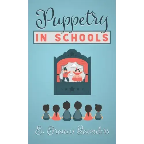 Puppetry in Schools