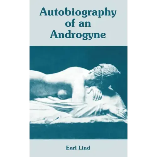 Autobiography of an Androgyne