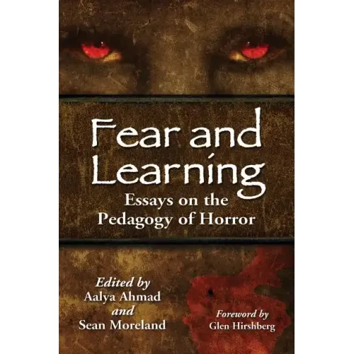 Fear and Learning: Essays on the Pedagogy of Horror