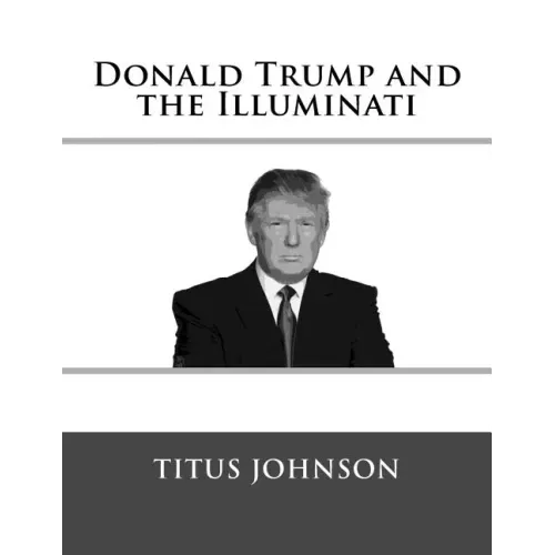 Donald Trump and the Illuminati