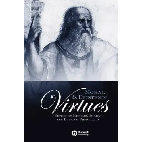 Moral and Epistemic Virtues