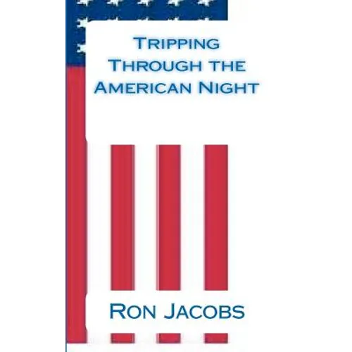 Tripping Through the American Night
