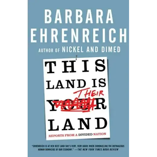 This Land Is Their Land: Reports from a Divided Nation