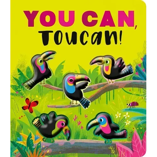 You Can, Toucan!: A Rhyming Countdown Book