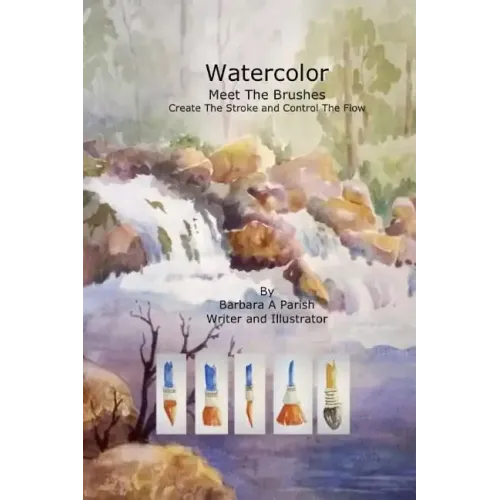 Watercolor Meet the Brushes: Create the Stroke and Control the Flow