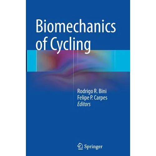 Biomechanics of Cycling