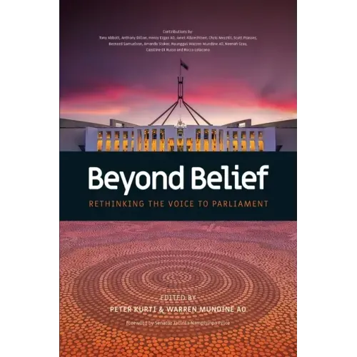 Beyond Belief - Rethinking the Voice to Parliament