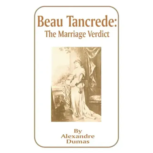 Beau Tancrede: The Marriage Verdict
