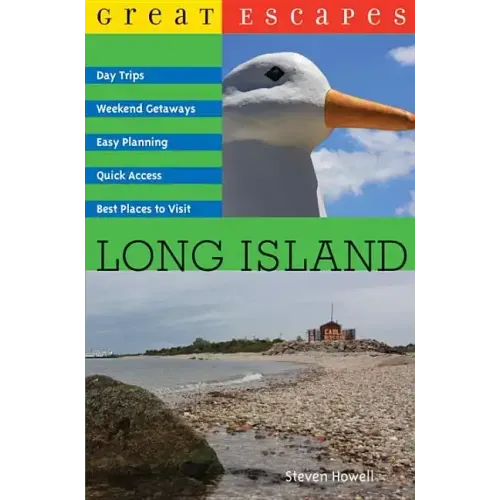 Great Escapes: Long Island