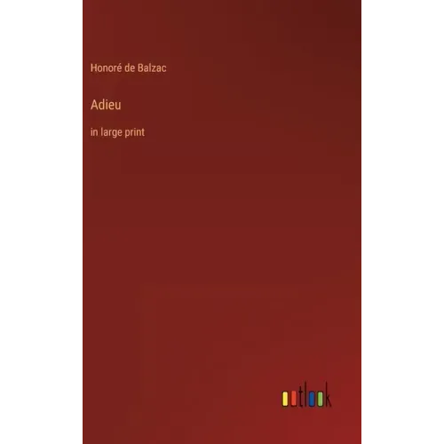 Adieu: in large print