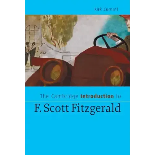 The Cambridge Introduction to F. Scott Fitzgerald