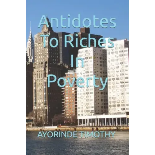 Antidotes To Riches In Poverty