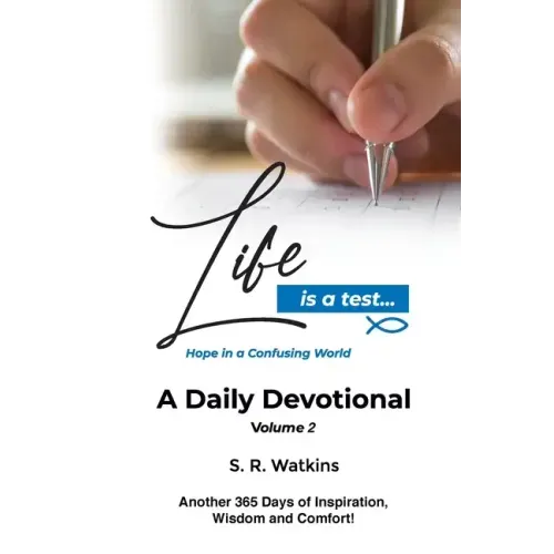 Life is a Test...: Hope in a Confusing World