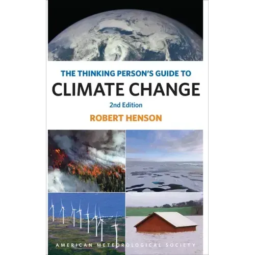 The Thinking Person's Guide to Climate Change: Second Edition