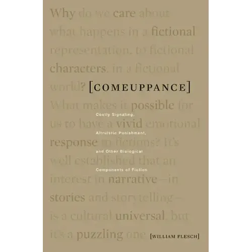 Comeuppance: Costly Signaling, Altruistic Punishment, and Other Biological Components of Fiction