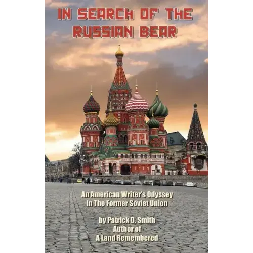 In Search of The Russian Bear