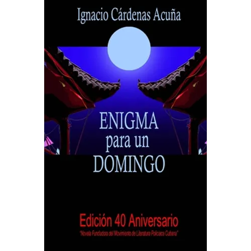Enigma para un domingo: Ubenis Cárdenas