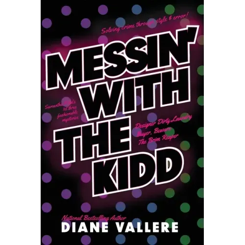Messin' With The Kidd: Killer Fashion Mysteries 1-3