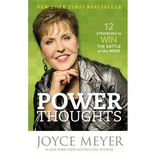 Power Thoughts: 12 Strategies to Win the Battle of the Mind