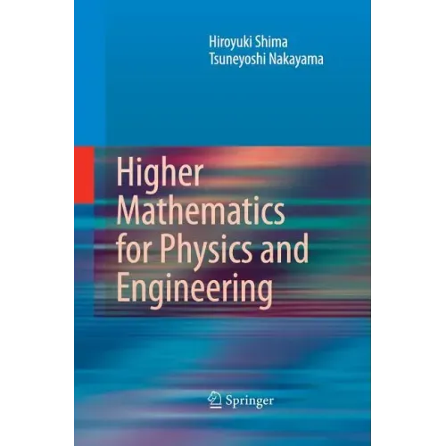 Higher Mathematics for Physics and Engineering