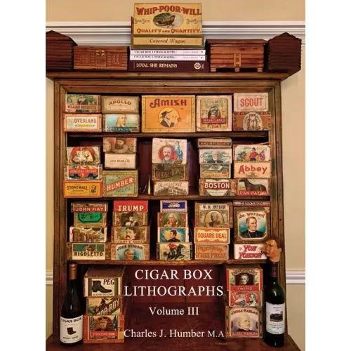 Cigar Box Lithographs Volume III
