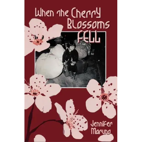 When the Cherry Blossoms Fell: A Cherry Blossom Book