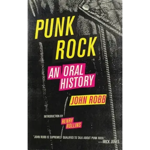 Punk Rock: An Oral History