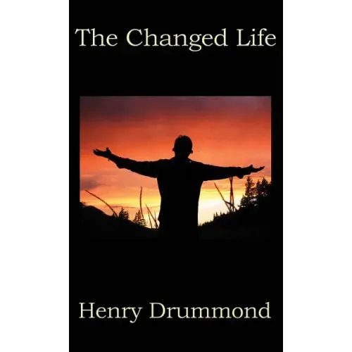 The Changed Life