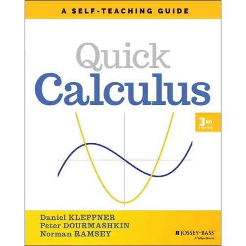 Quick Calculus: A Self-Teaching Guide