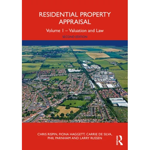 Residential Property Appraisal: Volume 1 - Valuation and Law