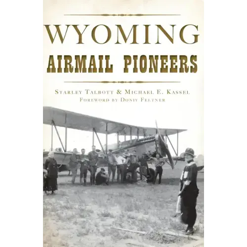 Wyoming Airmail Pioneers