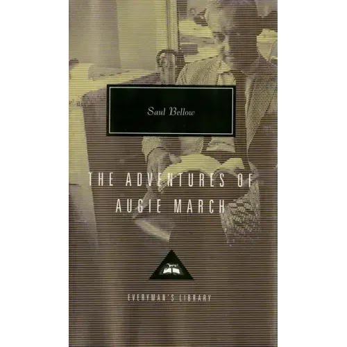 The Adventures of Augie March: Introduction by Martin Amis