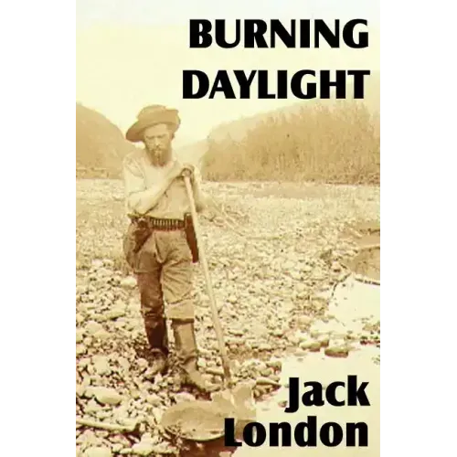 Burning Daylight