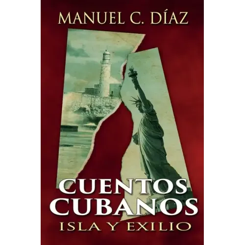 Cuentos cubanos: Isla y Exilio