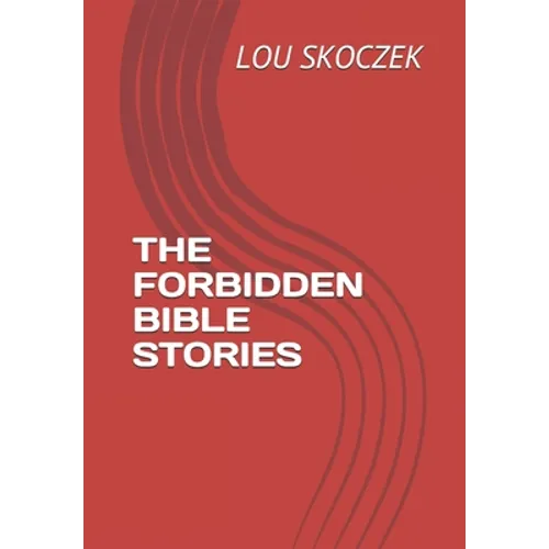 The Forbidden Bible Stories
